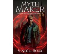 Myth Maker
