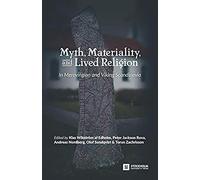 Myth, Materiality, And Lived Religion