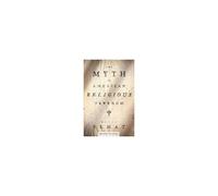 Myth Of American Religious Freedom, Updated Edition