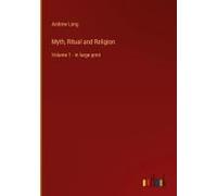 Myth, Ritual And Religion