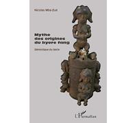 Mythe des origines du byere fang: Sémiotique du texte