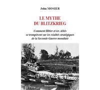 Mythe du blietzkrieg (le) - MOSIER/JOHN - Economica - broché - Essai