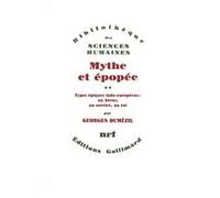 Mythe et Épopée I. II. III. Georges Dumézil (Auteur)