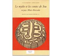 Mythe et les contes de sou - Joseph Fortier - Classiques Africains - broché - Contes / Légendes