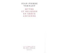 Mythe et Religion en Grèce ancienne - Jean-Pierre Vernant - Seuil - Livre