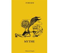 Mythe Suivi de La naissance de lÂ´espace-temps - Furio Jesi - La Tempete Editions - broché - Essai