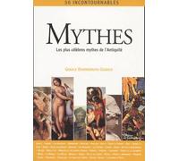Mythes : 50 incontournables