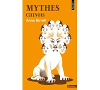 Anne Birrell – Mythes chinois – Points – Poche – Essai