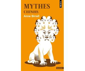 Mythes chinois - Anne Birrell - Points - Poche - Essai