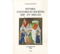 Mythes, Cultures Et Sociétés, Xiiie-Xve Siècles - Images De L'antiquité Et Iconographie Politique