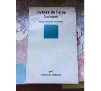 Mythes De L'éros Baroque
