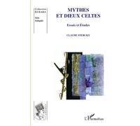 Mythes et dieux celtes Essais et Etudes - Claude Sterckx - L'harmattan - broché - Etude