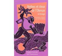 Mythes et dieux de l'Olympe : Anthologie