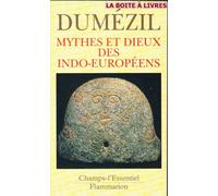 Mythes et dieux des indo-europeens: - SERIE L'ESSENTIEL