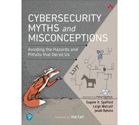 Mythes et idées fausses sur la cybersécurité
