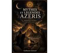 Mythes et Légendes Azeris, Période Turcique: Mythologie de Perse