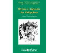 Mythes et légendes des Philippines – Bilingue français-tagalog – L'Harmattan