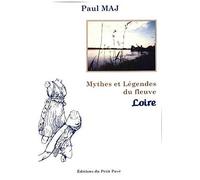 Mythes Et Légendes Du Fleuve Loire