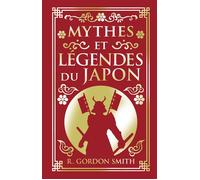 Mythes et légendes du Japon - Gordon R. Smith - Dervy-Livres - relié - Beau livre