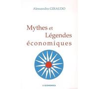 Mythes et Légendes économiques