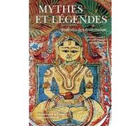 Mythes et légendes extraits des Brâhmanas Anonyme (Auteur), Jean Varenne (Traduction)