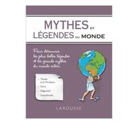 Mythes et légendes - Renaud Thomazo - Larousse - broché - Essai