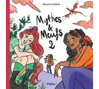 Mythes et Meufs volume 2 - Blanche Sabbah - Dargaud - cartonné - Bande dessinée