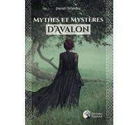 Mythes et mystères d'Avalon