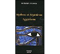 Mythes Et Mysteres Egyptiens - Rudolf Steiner - Triades - broché - Essai