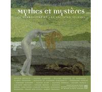 Mythes et mystères: Le symbolisme et les artistes suisses