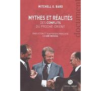 Mythes et réalités des conflits du Proche-Orient