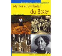 Mythes et symboles du Berry - Denise Péricard-Méa - Gisserot Editions - broché - Essai