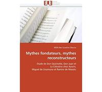 Mythes Fondateurs, Mythes Reconstructeurs