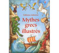 Mythes grecs illustrés - Collectif - Usborne - cartonné - Contes et légendes jeunesse
