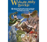 Mythes grecs sélectionnés - Tamara Michałowska (Buch auf Polnisch)
