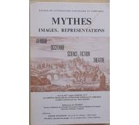 Mythes, Images, Représentations - 14ème Congrès De La Société Française De Littérature Générale Et Comparée, Limoges, 1977