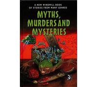 Mythes, meurtres et mystères