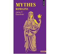 Mythes romains - Jane F. Gardner - Points - Poche - Etude
