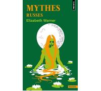 Mythes russes - Elizabeth A. Warner - Points - Poche - Essai