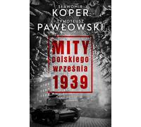 Mythes sur le mois de septembre 1939 en Pologne