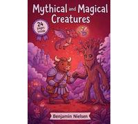 Mythical and Magical Creatures: A Coloring Book Full of Magic for kids 4-8