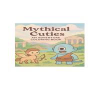 Mythical cuties: A Kawaii Coloring Adventure