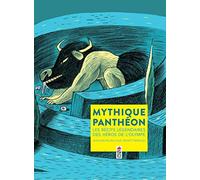 Mythique Panthéon - Les récits légendaires des héros de l'Olympe