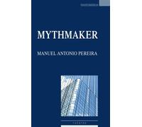 Mythmaker - Manuel Antonio Pereira - Espaces 34 - broché - Théâtre