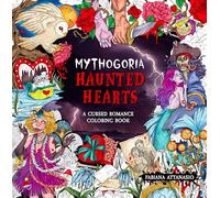 Mythogoria - Haunted Hearts: A Cursed Romance Coloring Book