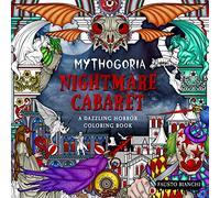 Mythogoria Nightmare Cabaret by Fausto Bianchi Fausto Bianchi (Auteur)