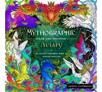 Aviary: An Artist’s Coloring Book of Winged Beauties