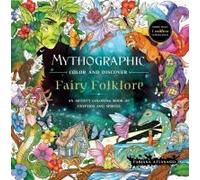 Mythographic Color And Discover: Fairy Folklore