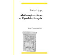 Mythologie celtique et légendaire français