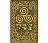 Mythologie Celtique: L'ombre des Druides